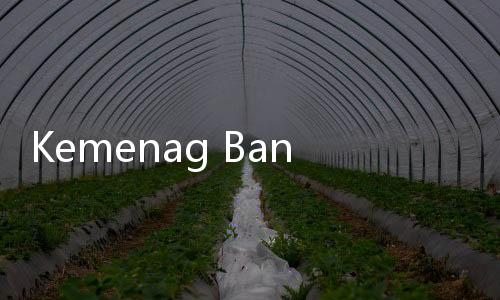 Kemenag Bantah 'Tudingan' KPK, Soal Ini